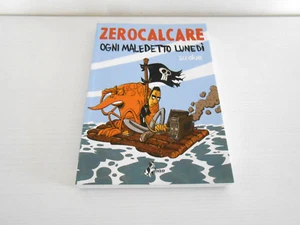 OGNI MALEDETTO LUNEDI' SU DUE Zerocalcare PRIMA EDIZIONE BAOPUBLISHING 2013 - Foto 1 di 16