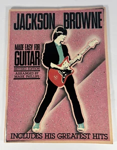 JACKSON BROWNE MADE EASY FOR GUITAR GREATEST HITS LIBRO DI CANZONI SPARTITI 1983 PB - Foto 1 di 3