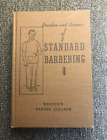 Practice & Science of Standard Barbering-Weeden's Barber College-1963 Vintage!