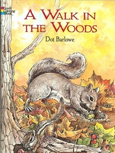 A Walk in the Woods Coloring Book from Dover Publications, NEW - Picture 1 of 6