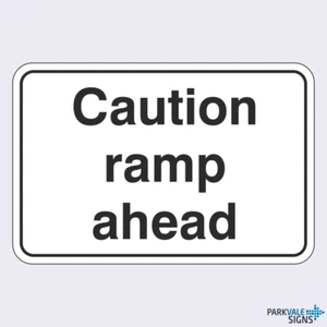 Caution Ramp Ahead General Sign - Picture 1 of 1