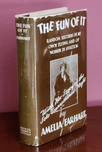 1932 FIRST EDITION & FIRST PRINTING, SIGNED AMELIA EARHART, THE FUN OF IT / JSA - Picture 1 of 24