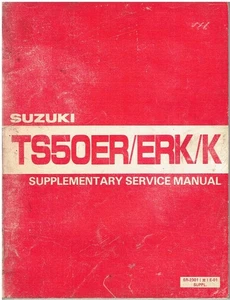 SUZUKI TS50ER/ERK/K ORIGINAL 1981 FACTORY WORKSHOP MANUAL SUPPLEMENT - Picture 1 of 1