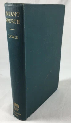 Infant Speech Beginnings of Human Baby Language -Humanities Press 1951 -Lewis - Image 1 of 3