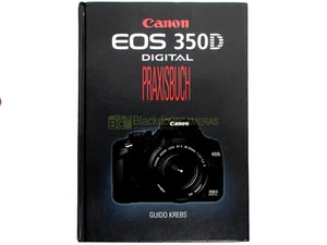 Canon EOS 350D Digital Praxisbuch - Guido Krebs - Deutsche - Imagen 1 de 1