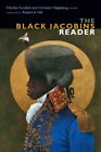 Black Jacobins Reader, Paperback by Forsdick, Charles (EDT); Hogsbjerg, Chris...