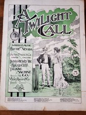 A Twilights Call Vintage Sheet Music 1900 Mattie Nevada Large Format
