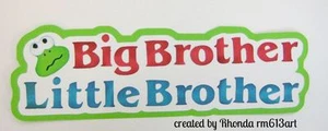 Libro de recortes prefabricado Big Brother/Lil Brother título de piezas de papel Rhonda rm613art - Imagen 1 de 1
