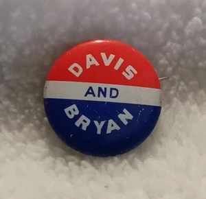 Spilla bottone campagna politica 1" Davis e Bryan 1924 - Foto 1 di 3
