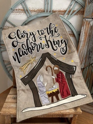 "Glory To The Newborn King" Garden Embroidered Flag 18" X 12" NEW! - Image 1 of 2
