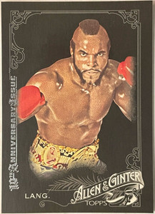 2015 TOPPS ALLEN AND GINTER X 10TH ANNI. #102 JAMES CLUBBER LANG *MOVIE/ROCKY 3*
