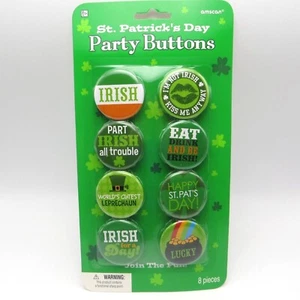 8 St Patrick's Paddy Day Party Buttons Metal Pins 1.75" Irish Amscan - Picture 1 of 5