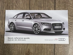AUDI A6 OWNERS QUICK REFERENCE GUIDE 2011-2014 HANDBOOK GUIDE **FREE POSTAGE** - Picture 1 of 1
