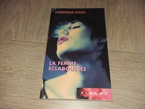 LA FEMME ECLABOUSSEE / DOMINIQUE DYENS - Picture 1 of 3