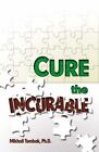 Cure The Incurable By Tombak, Mikhail
