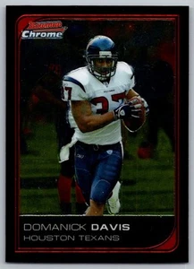 2006 Bowman Chrome Domanick Davis Houston Texans #212 - Picture 1 of 2