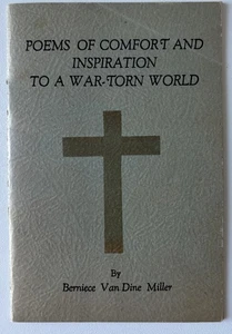 Poems of Comfort & Inspiration War Torn World Prayers WW II Huntington IN 1945 - Imagen 1 de 5