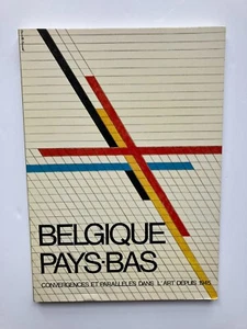 " BELGIQUE / PAYS-BAS " Catalogue Beaux-Arts Bruxelles / Museum Boymans, 1980 - Picture 1 of 3