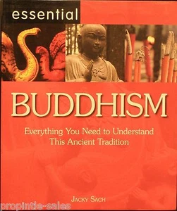 Essential Buddhism by Jacky Sach (2006, Paperback) - Picture 1 of 1