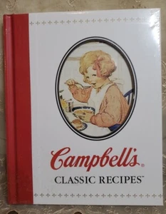 Classic Recipes Ser.: Campbell's Classic Recipes (2004, Hardcover) NEW SEALED - Picture 1 of 5