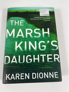 Die Tochter des Sumpfkönigs von Karen Dionne Psychothriller Hardcover - Bild 1 von 4