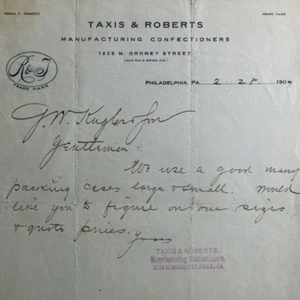Antique Letterhead Taxis And Roberts Manufacturing Confectioners Phila PA 1907 - Picture 1 of 5