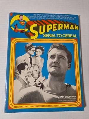 Superman Serial to Cereal by Gary Grossman 1976 Paperback Book Foto 1 de 4