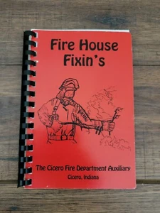 Firehouse Fixins Fixin's Cookbook Cicero Indiana Fire Department Auxiliary VTG - Picture 1 of 7
