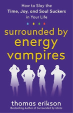 Thomas Erikson Surrounded by Energy Vampires (Paperback) (UK IMPORT)