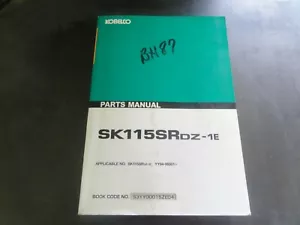 Kobelco SK115SRDZ-1E Hydraulic Excavators Parts Manual S3YY00015ZE04 - Picture 1 of 7