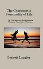 The Carismatic Personality of Life: The Three important Active Listening Strateg