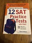 Mcgraw-Hills 12 Sat Practice Tests With 1 Psat By Mark Anestis And...