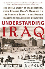 William R Polk Understanding Iraq (Paperback)