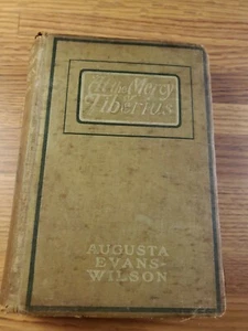 1887 Auf Gnade des Tiberius von Augusta Evans Wilson Hardcover A L Burt - Bild 1 von 12