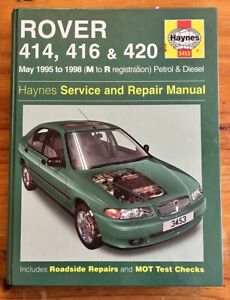 Haynes Workshop Manual 3453 Rover 414, 416 & 420 From 1995-1998 (M To R Reg’)