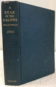 A STAR OF THE SALONS: Julie de Lespinasse By Camilla Jebb, 1st ed., 1908 - Bild 1 von 6