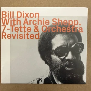 Bill Dixon With Archie Shepp 7-Tette & Orchestra Revisited 2023 Jazz Hat Hut - Picture 1 of 2