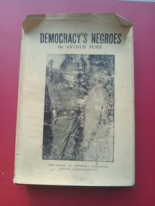 Rare/HTF 1947 Book *Democracy's Negroes*◾Arthur Furr AFR AMER AUTHOR ◾HC 1st Ed  - Bild 1 von 23