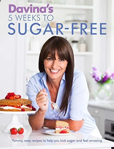 Davina's 5 Weeks to Sugar-Free: Yummy, easy recipes to help you kick sugar and - Image 1 of 1