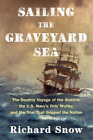 Richard Snow Sailing the Graveyard Sea (Gebundene Ausgabe)
