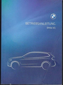 BMW X3 G01 Bedienungsanleitung 2024 Betriebsanleitung Handbuch Bordbuch BA - Bild 1 von 1