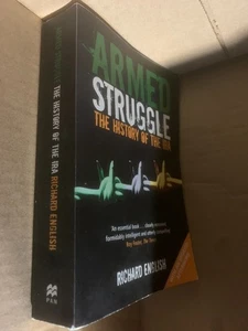 Armed Struggle : The History of the Ira, Paperback by English, Richard VERY GOOD - Bild 1 von 1