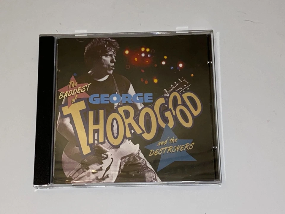 The BADDEST of GEORGE THOROGOOD and the DESTROYERS -  CD Album - TOP - Bild 1 von 3