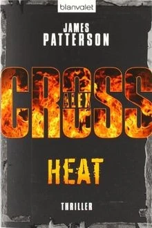Heat - Alex Cross 15 -: Thriller by Patterson, James | Book | condition good - Image 1 of 2