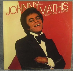 Johnny Mathis Hold Me Thrill Me Kiss Me 1977 Stereo Vinyl LP Record Album - Picture 1 of 4