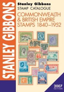 Commonwealth and British Empire 1840-1952 2007 (Stamp Catalogue... Hardback Book
