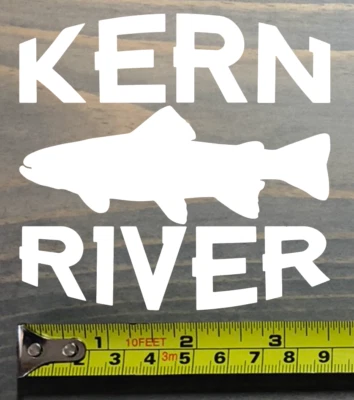 Kern River Sticker Decal Fly Fishing California Trout Abel Ross Reels Scott