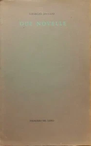 Giorgio Bassani  Due novelle  Sodalizio del libro  Venezia 1965 - Picture 1 of 1
