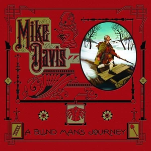 Die Reise eines Blinden: Die Kunst von Mike Davis von Davis - Bild 1 von 1