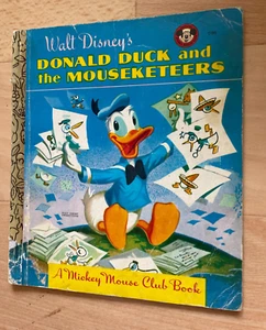 A LITTLE GOLDEN BOOK. WALT DISNEY DONALD DUCK AND THE MOUSEKETEERS. MICKEY MOUSE - Picture 1 of 8